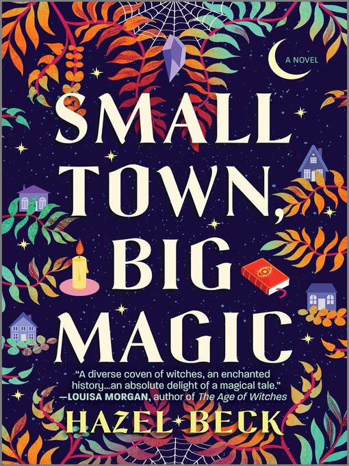 Title details for Small Town, Big Magic by Hazel Beck - Wait list